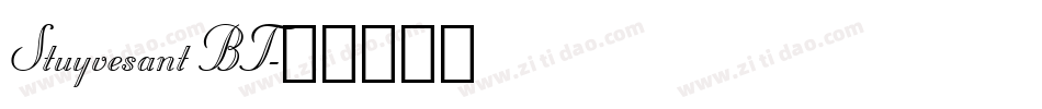 Stuyvesant BT字体转换